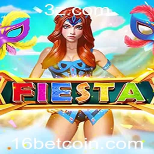 Descubra o Jogo Fiesta e as Emoções de 16bet